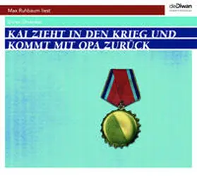 Drvenkar |  Kai zieht in den Krieg und kommt mir Opa zurück | Sonstiges |  Sack Fachmedien