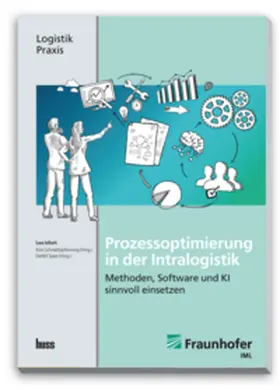 Isfort / Schmeltzpfenning / Spee |  Prozessoptimierung in der Intralogistik | Buch |  Sack Fachmedien