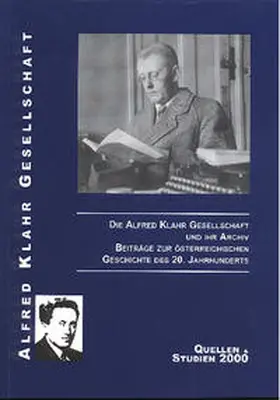 Hautmann | Die Alfred Klahr Gesellschaft und ihr Archiv | Buch | 978-3-9501204-0-0 | sack.de