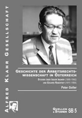 Goller |  Geschichte der Arbeitsrechtswissenschaft in Österreich | Buch |  Sack Fachmedien