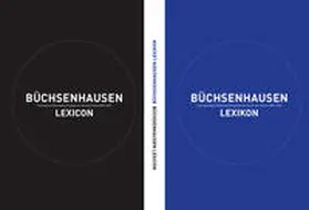 Siclodi / Künstlerhaus Büchsenhausen | Büchenhausen Lexikon / Büchsenhausen Lexicon | Buch | 978-3-9502583-4-9 | sack.de