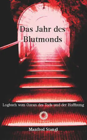 Stangl |  Das Jahr des Blutmonds | Buch |  Sack Fachmedien