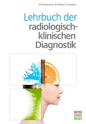 Breitenseher / Pokieser / Lechner |  Lehrbuch der radiologisch-klinischen Diagnostik | Buch |  Sack Fachmedien