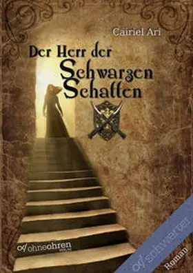 Ari | Der Herr der Schwarzen Schatten | E-Book | sack.de