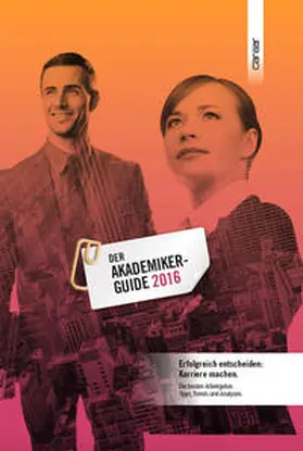 Gruber |  Der AKADEMIKER-GUIDE 2016 von CAREER | Buch |  Sack Fachmedien