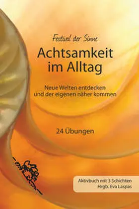 Laspas / Bauer / Benkö |  Achtsamkeit im Alltag | Buch |  Sack Fachmedien