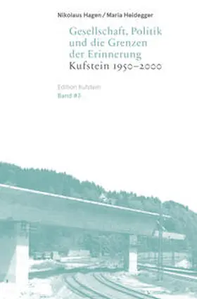 Hagen / Heidegger |  Gesellschaft, Politik und die Grenzen der Erinnerung | Buch |  Sack Fachmedien