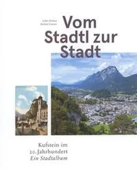 Pirchner / Schwarz |  Vom Stadtl zur Stadt | Buch |  Sack Fachmedien