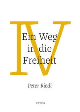 Riedl |  Ein Weg in die Freiheit | Buch |  Sack Fachmedien