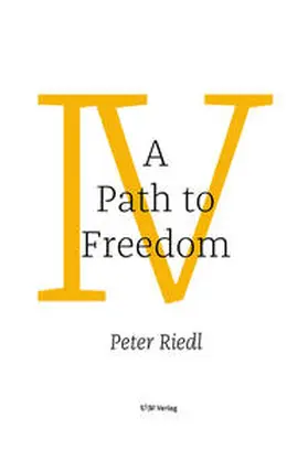 Riedl |  A Path to Freedom | Buch |  Sack Fachmedien