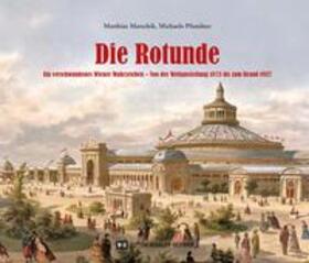 Marschik / Pfundner |  Die Rotunde | Buch |  Sack Fachmedien