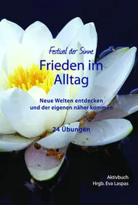 Laspas / Carus / Bruckner |  Frieden im Alltag | Buch |  Sack Fachmedien