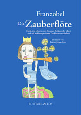 Franzobel / Schikaneder |  Die Zauberflöte | Buch |  Sack Fachmedien