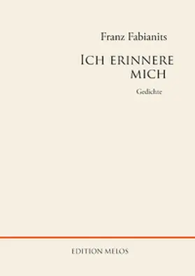 Fabianits |  Ich erinnere mich | Buch |  Sack Fachmedien