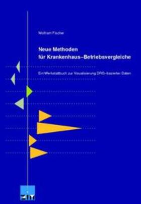 Fischer |  Neue Methoden für Krankenhaus-Betriebsvergleiche | Buch |  Sack Fachmedien