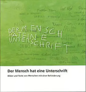 Humanus-Haus Beitenwil, Schweiz |  Der Mensch hat eine Unterschrift | Buch |  Sack Fachmedien