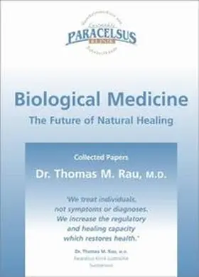 Rau | Biological Medicine | Buch | 978-3-9522918-0-1 | sack.de