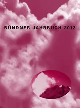 Metz |  Bündner Jahrbuch. - Neue Folge. Zeitschrift für Kunst, Kultur und Geschichte Graubündens / 54. Jahrgang | Buch |  Sack Fachmedien