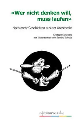 Schubert |  Wer nicht denken will muss laufen | Buch |  Sack Fachmedien