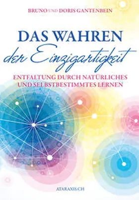 Gantenbein |  Das Wahren der Einzigartigkeit | Buch |  Sack Fachmedien