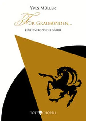 Müller |  Für Graubünden... | Buch |  Sack Fachmedien