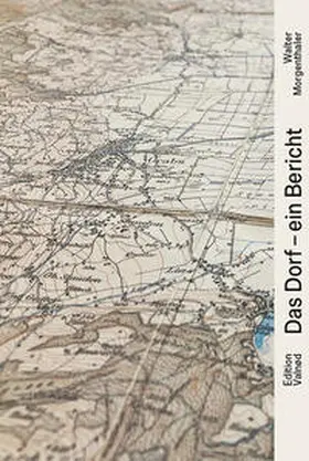 Morgenthaler |  Das Dorf – ein Bericht | Buch |  Sack Fachmedien