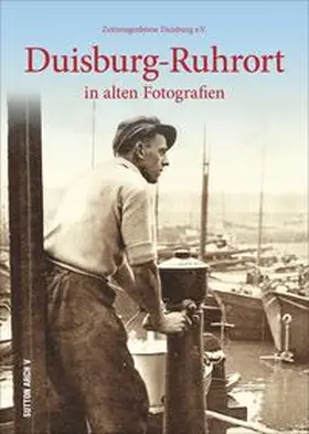  Duisburg-Ruhrort in alten Fotografien | Buch |  Sack Fachmedien