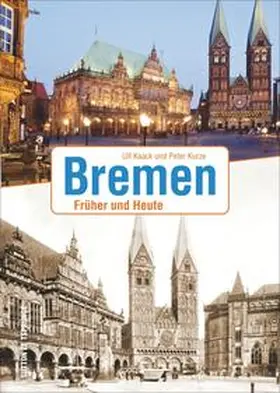 Kaack / Kurze |  Bremen | Buch |  Sack Fachmedien