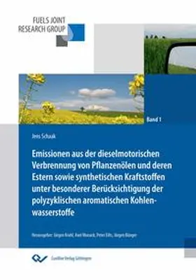 Schaak |  Emissionen aus der dieselmotorischen Verbrennung von Pflanzenölen und deren Estern sowie synthetischen Kraftstoffen unter besonderer Berücksichtigung der polyzyklischen aromatischen Kohlenwasserstoffe | Buch |  Sack Fachmedien