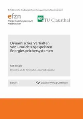 Benger |  Dynamisches Verhalten von umrichtergespeisten Energiespeichersystemen (Band 11) | Buch |  Sack Fachmedien