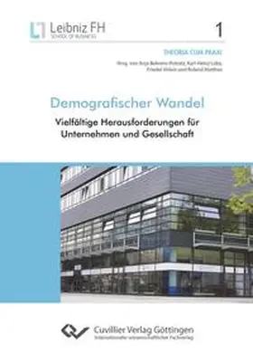 Behrens-Potratz / Matthes / Ahlers |  Demografischer Wandel. Vielfältige Herausforderungen für Unternehmen und Gesellschaft | Buch |  Sack Fachmedien