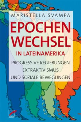 Svampa |  Epochenwechsel in Lateinamerika | eBook | Sack Fachmedien