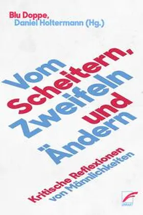 Doppe / Holtermann |  Vom Scheitern, Zweifeln und Ändern | eBook | Sack Fachmedien