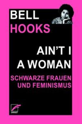 hooks |  Ain’t I a Woman | eBook | Sack Fachmedien