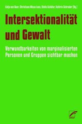 von Auer / Micus-Loos / Schäfer |  Intersektionalität und Gewalt | eBook | Sack Fachmedien