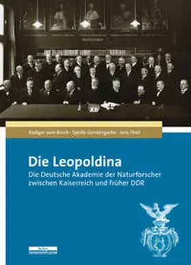 Gerstengarbe / vom Bruch / Thiel | Die Leopoldina | Buch | 978-3-95410-026-2 | sack.de