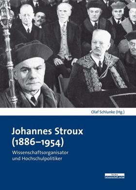 Schlunke | Johannes Stroux (1886-1954) | Buch | 978-3-95410-200-6 | sack.de