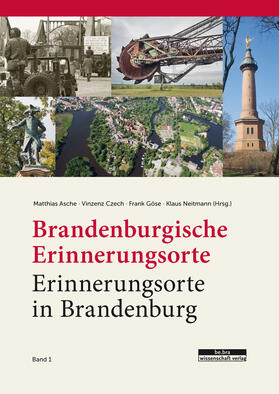 Asche / Czech / Göse |  Brandenburgische Erinnerungsorte - Erinnerungsorte in Brande | Buch |  Sack Fachmedien