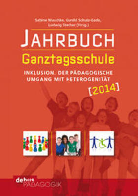 Maschke / Schulz-Gade / Stecher |  Jahrbuch Ganztagsschule 2014 | Buch |  Sack Fachmedien