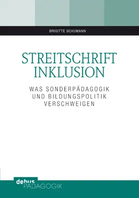 Schumann |  Streitschrift Inklusion | eBook | Sack Fachmedien