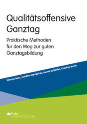 Seitz / Hamacher / Schieffer |  Qualitätsoffensive Ganztag | Buch |  Sack Fachmedien