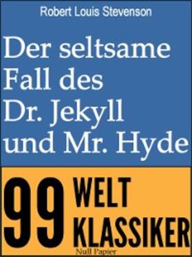 Stevenson |  Der seltsame Fall des Dr. Jekyll und Mr. Hyde | eBook | Sack Fachmedien