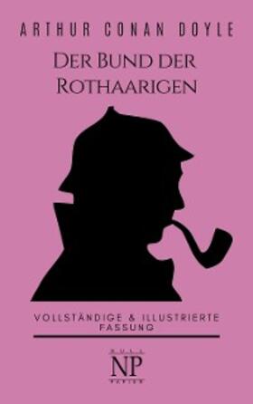 Doyle |  Sherlock Holmes - Der Bund der Rothaarigen und andere Detektivgeschichten | eBook | Sack Fachmedien