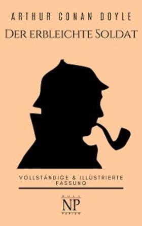 Doyle |  Sherlock Holmes - Der erbleichte Soldat und weitere Detektivgeschichten | eBook | Sack Fachmedien