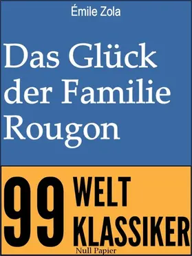 Zola / Schulze |  Das Glück der Familie Rougon | eBook | Sack Fachmedien