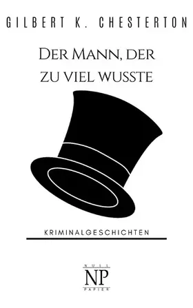 Chesterton |  Der Mann, der zu viel wusste | eBook | Sack Fachmedien