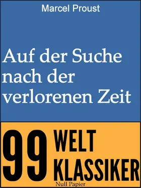 Proust |  Auf der Suche nach der verlorenen Zeit | eBook | Sack Fachmedien