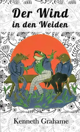 Grahame |  Der Wind in den Weiden | Buch |  Sack Fachmedien