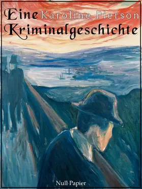 Pierson |  Eine Kriminalgeschichte | eBook | Sack Fachmedien