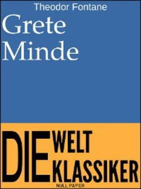 Fontane |  Grete Minde | eBook | Sack Fachmedien